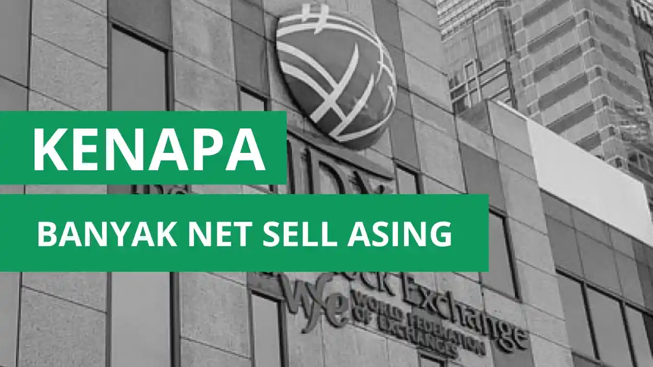Mengapa Investor Asing Ramai Net Sell Sepanjang 2025
