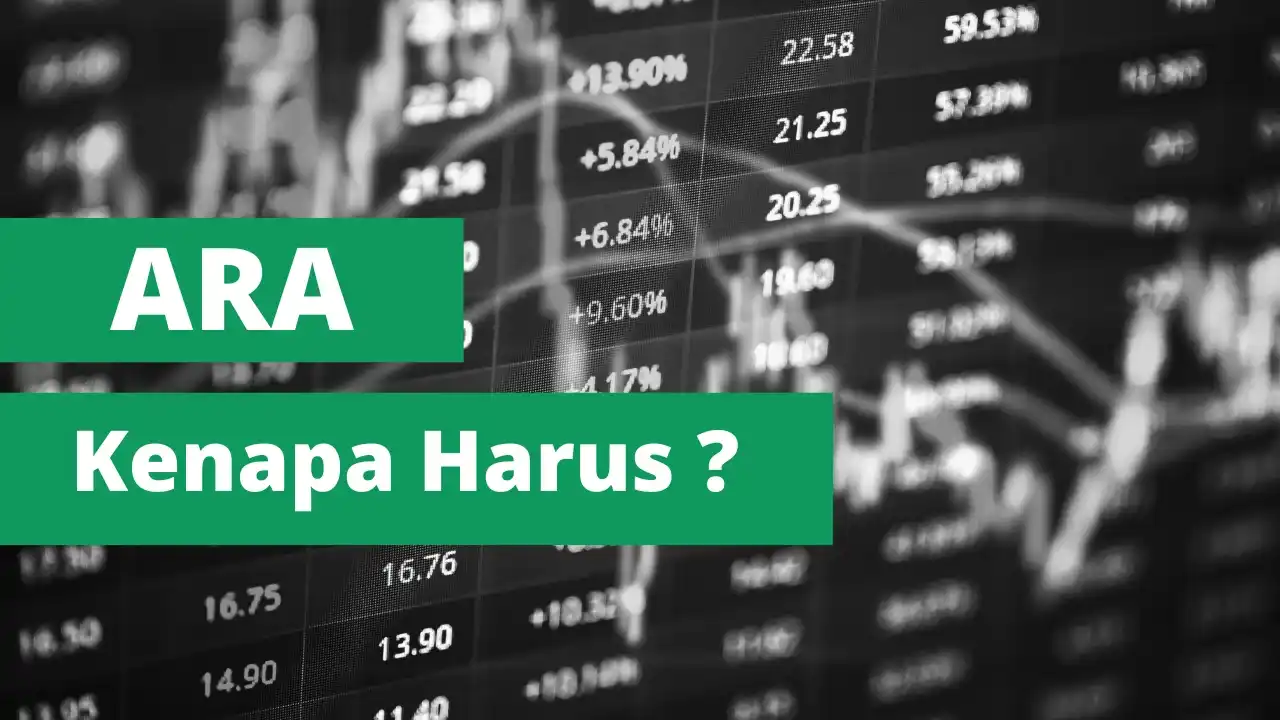 ARA, Kenapa Ada Saham Kena ARA ? 