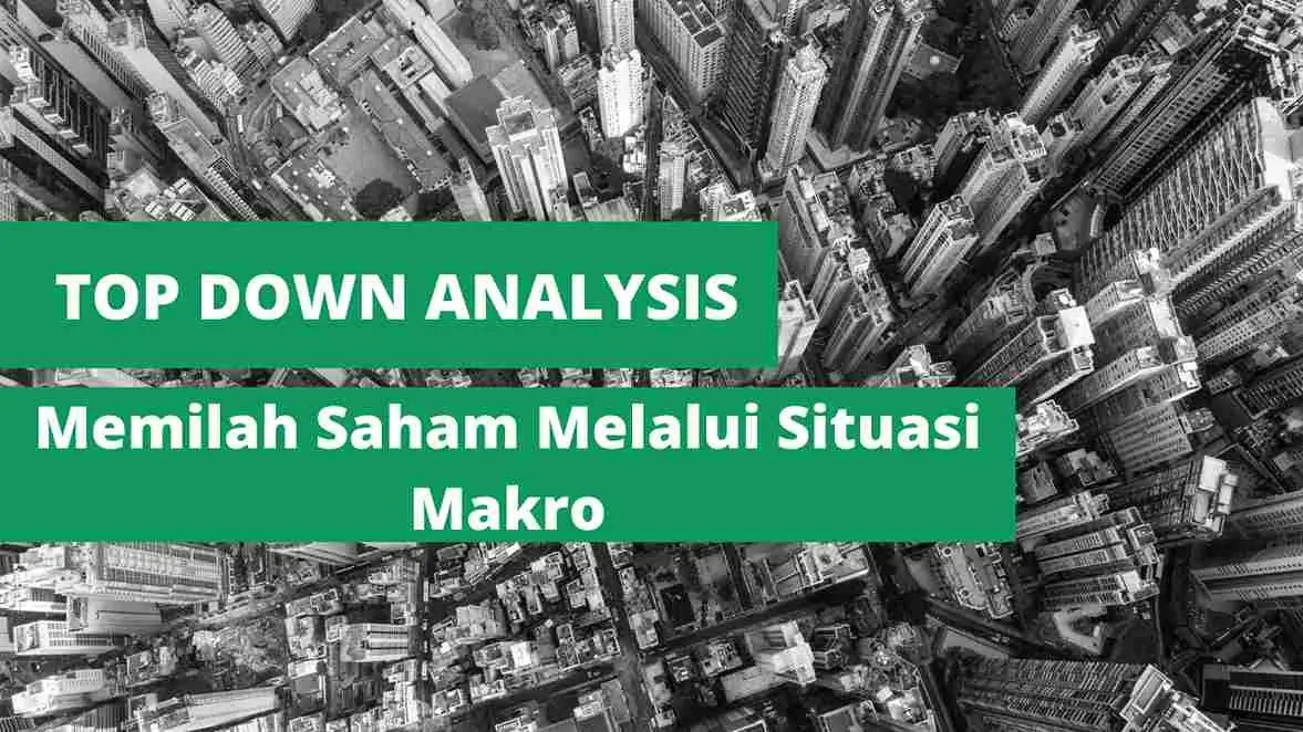 Metode Analisis Top‑Down dalam Analisis Fundamental Saham