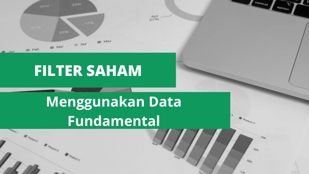 Manfaat Dan Pentingnya Analisis Fundamental Saham